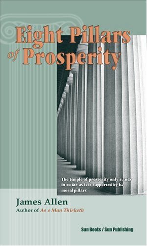 Eight Pillars of Prosperity - James Allen