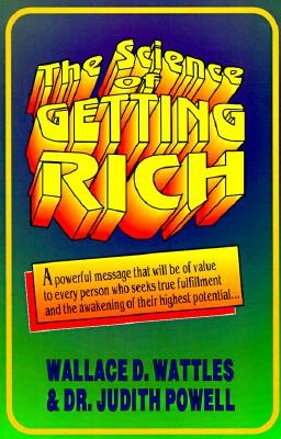 Stock image for The Science of Getting Rich or Financial Success Through Creative Thought for sale by ThriftBooks-Dallas