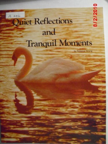 Stock image for Quiet Reflections and Tranquil Moments for sale by Bay Used Books