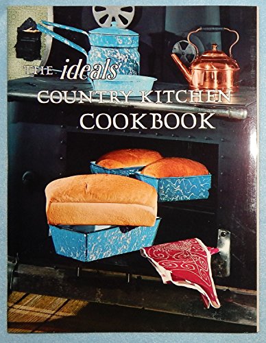 Beispielbild fr The Ideals Country Kitchen Cookbook zum Verkauf von Wonder Book