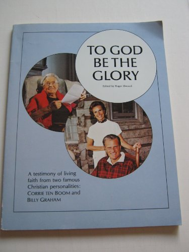 Beispielbild fr To God Be The Glory zum Verkauf von BookHolders