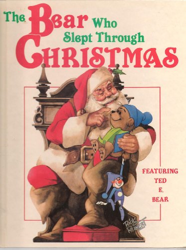 Stock image for The Bear Who Slept Through Christmas for sale by SecondSale