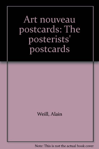 Stock image for Art Nouveau Postcards : The Posterist's Postcards for sale by Better World Books