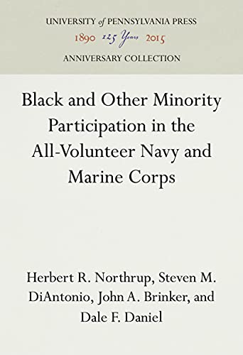 Stock image for Black and Other Minority Participation in the All-Volunteer Navy and Marine Corps [Studies of Negro Employment Vol. VIII] for sale by Saucony Book Shop