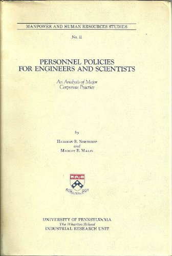 Stock image for Personnel Policies for Engineers and Scientists : An Analysis of Major Corporate Practice (Manpower and Human Resources Studies, Vol. 11) for sale by DBookmahn's Used and Rare Military Books