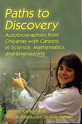 Beispielbild fr Paths to Discovery: Autobiographies from Chicanas with Careers in Science, Mathematics, and Engineering zum Verkauf von SecondSale