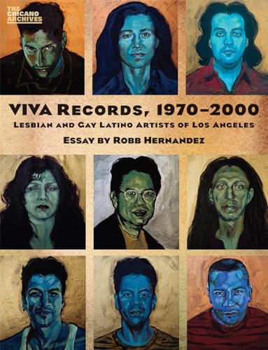 9780895511492: VIVA Records, 1970-2000: Lesbian and Gay Latino Artists of Los Angeles (Chicano Archives)