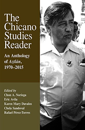 Beispielbild fr The Chicano Studies Reader: An Anthology of Aztlán, 1970-2015 (Aztlan Anthology) zum Verkauf von BooksRun