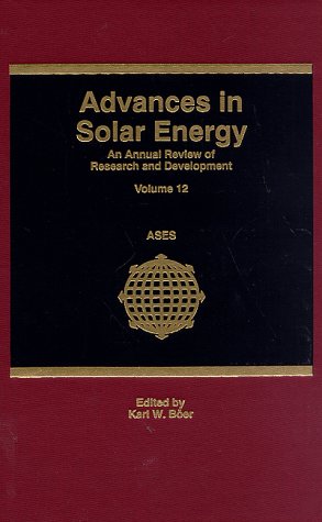 Stock image for Advances in Solar Energy: Volume 12 for sale by Marbus Farm Books