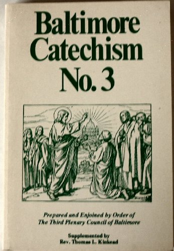 Stock image for Baltimore Catechism No. 3 for sale by Treasure Island