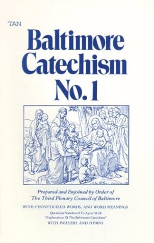 Beispielbild fr Baltimore Catechism No.1: A Catechism of Christian Doctrine zum Verkauf von HPB-Ruby