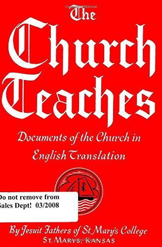 Stock image for The Church Teaches: Documents of the Church in English Translation for sale by Front Cover Books