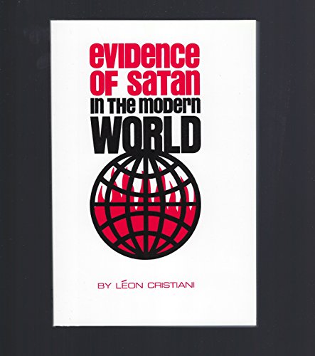 Beispielbild fr Evidence of Satan in the Modern World zum Verkauf von Goodwill Books