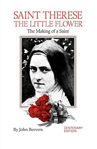 Beispielbild fr St.Therese, the Little Flower: The Making of a Saint zum Verkauf von Anybook.com