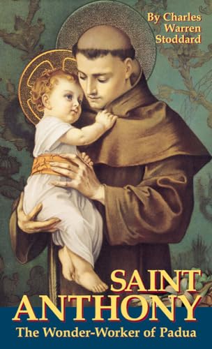 Stock image for St. Anthony: The Wonder-Worker of Padua for sale by Half Price Books Inc.