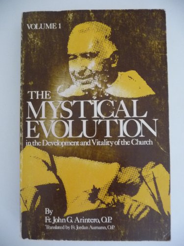 9780895550729: The Mystical Evolution in the Development and Vitality of the Church, Vol. 1