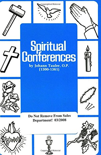 Imagen de archivo de Spiritual Conferences (Cross and Crown Series of Spirituality) a la venta por Ergodebooks