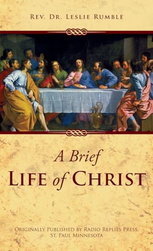 Beispielbild fr A Brief Life of Christ zum Verkauf von Ergodebooks