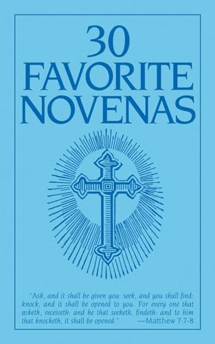 Stock image for Thirty Favorite Novenas for sale by SecondSale