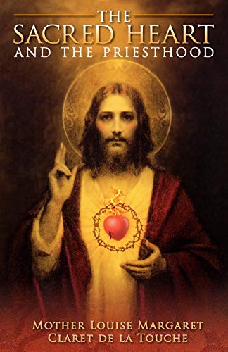 Stock image for The Sacred Heart and the Priesthood for sale by Front Cover Books