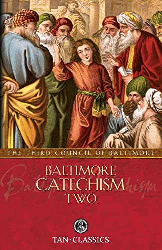 Imagen de archivo de Baltimore Catechism #2 (Tan Classics) a la venta por Revaluation Books