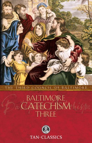 Imagen de archivo de Baltimore Catechism #3 (Tan Classics) a la venta por Ergodebooks