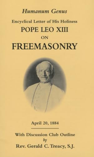 Imagen de archivo de Humanum Genus Encyclical Letter of His Holiness Pope Leo XIII on Freemasonry a la venta por PBShop.store US