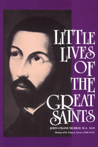 Imagen de archivo de Little Lives of Great Saints a la venta por GF Books, Inc.