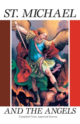 Beispielbild fr St. Michael and the Angels: A Month With St. Michael and the Holy Angels zum Verkauf von SecondSale