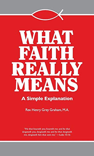 Imagen de archivo de What Faith Really Means a la venta por Better World Books