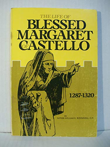 Beispielbild fr The Life of Blessed Margaret of Castello, 1287-1320 zum Verkauf von ZBK Books
