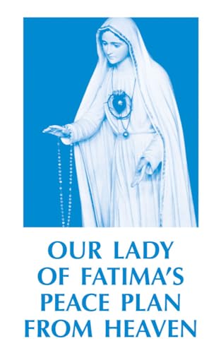 Beispielbild fr Our Lady of Fatima's Peace Plan from Heaven zum Verkauf von PBShop.store US