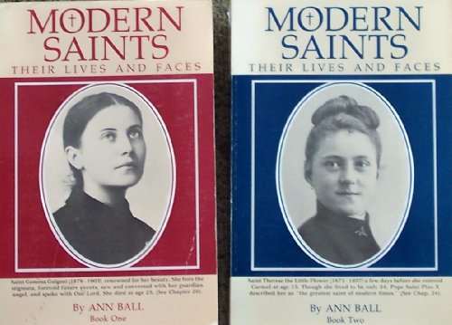 Modern Saints - their Lives and Faces, 2 vols (9780895552211) by Ball, Ann