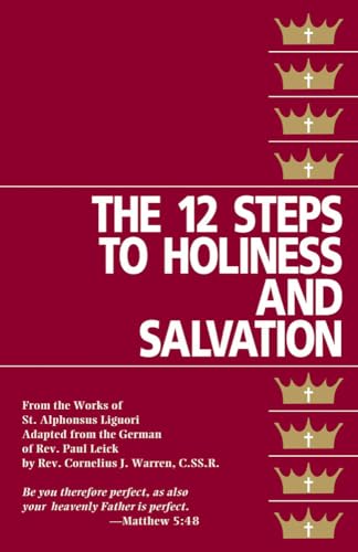 Beispielbild fr The Twelve Steps to Holiness and Salvation zum Verkauf von WorldofBooks