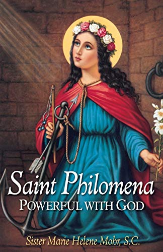 Beispielbild fr Saint Philomena: Powerful With God zum Verkauf von BooksRun
