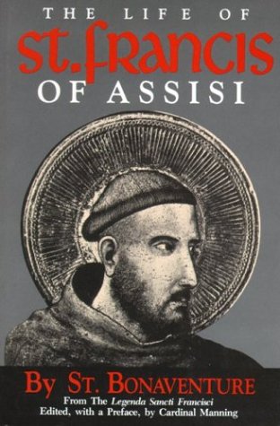 9780895553430: The Life of St. Francis of Assisi [Fom the Legenda Sancti Francisci ]