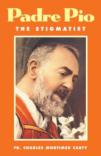 Beispielbild fr Padre Pio-The Stigmatist zum Verkauf von ThriftBooks-Reno