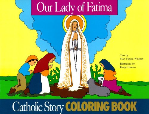 Beispielbild fr Our Lady of Fatima Coloring Book: A Catholic Story Coloring Book zum Verkauf von ThriftBooks-Atlanta
