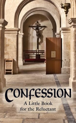9780895553850: Confession: A Little Book for the Reluctant