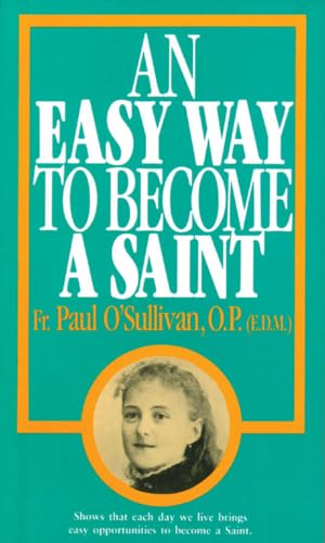 Stock image for An Easy Way to Become a Saint for sale by Better World Books