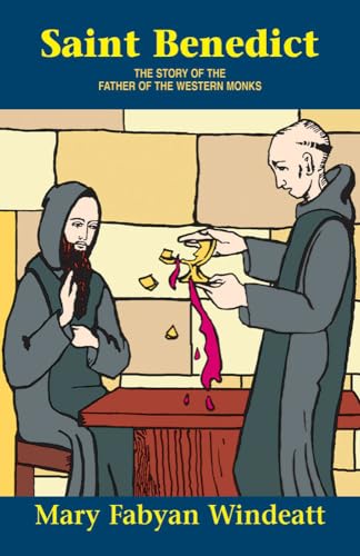 Beispielbild fr St. Benedict: The Story of the Father of the Western Monks zum Verkauf von Russell Books