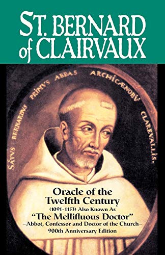 9780895554536: St. Bernard of Clairvaux: Oracle of the Twelfth Century 1091-1153