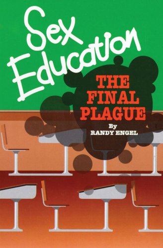 Beispielbild fr Sex Education: The Final Plague zum Verkauf von BooksRun