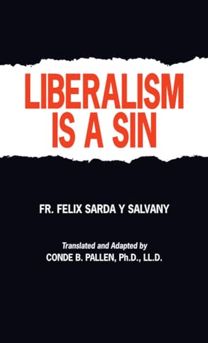 Stock image for Liberalism is a Sin (Paperback) for sale by Grand Eagle Retail