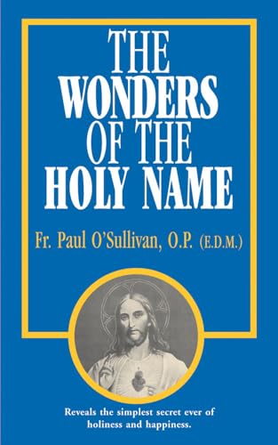 Beispielbild fr The Wonders of the Holy Name zum Verkauf von SecondSale