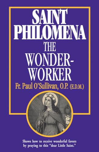 Beispielbild fr Saint Philomena, the Wonder-Worker zum Verkauf von Red's Corner LLC
