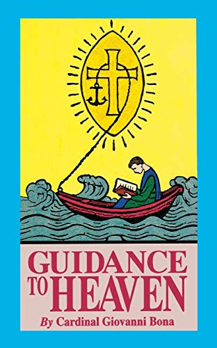 9780895555205: Guidance to Heaven: On the Catholic View of Life