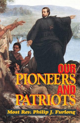 Beispielbild fr Our Pioneers and Patriots zum Verkauf von Goodwill Books
