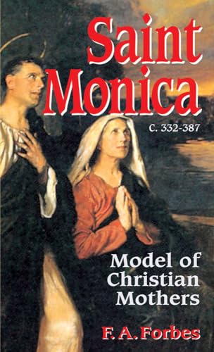 9780895556189: Saint Monica: Model of Christian Mothers