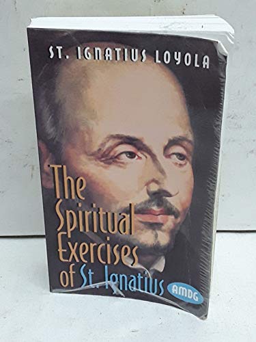 Beispielbild fr The Spiritual Exercise of St. Ignatius Loyola zum Verkauf von BooksRun